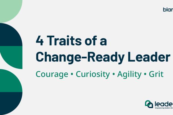 image of 4 Traits of a Change-Ready Leader