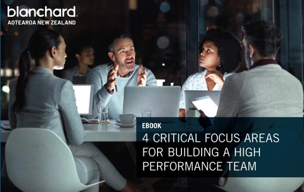image of 4 Critical Focus Areas for Building a High Performance Team