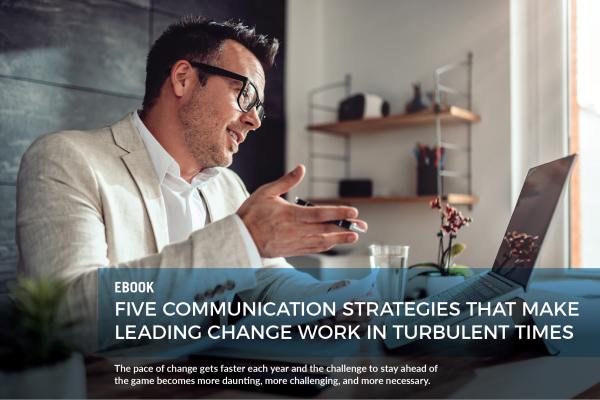 image of 5 Communication Strategies that Make Managing Change Work